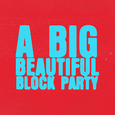 Big Beautiful Block Party 2024
