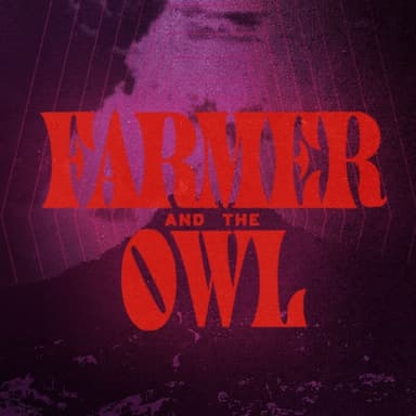 Farmer & The Owl Festival 2020
