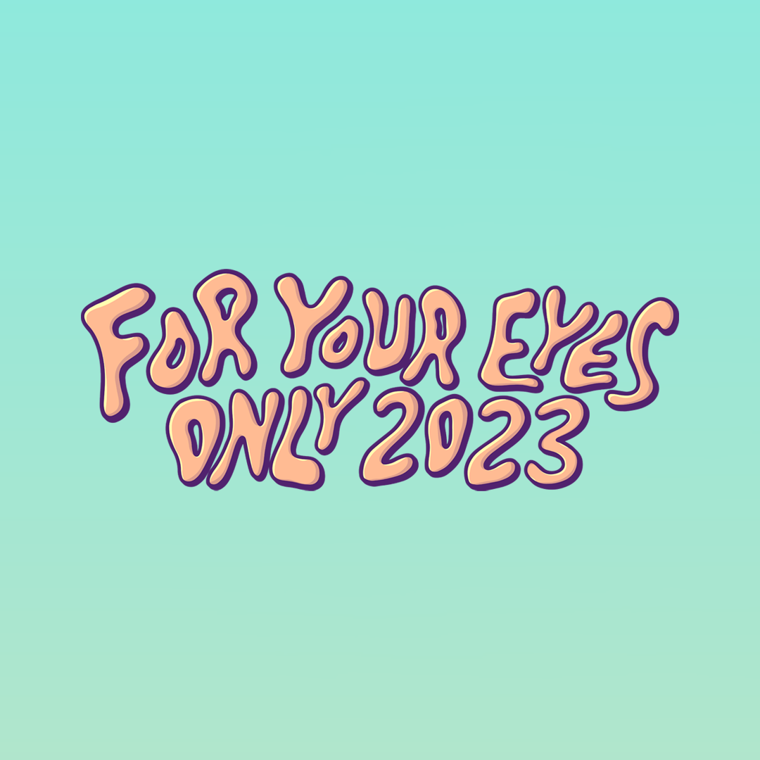 For Your Eyes Only 2023 Lineup Announced