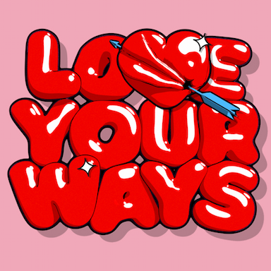 Love Your Ways 2023