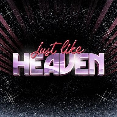 Just Like Heaven